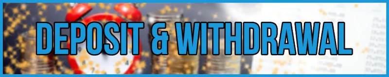 deposit and withdrawal banner