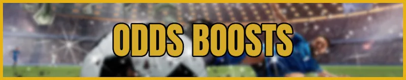 odds boosts banner